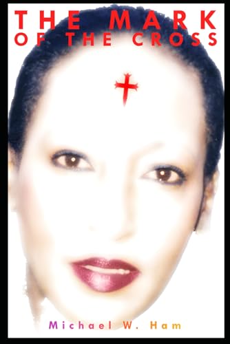 The Mark of the Cross von Independently published