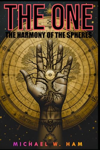 The One: The Harmony of the Spheres von Independently published