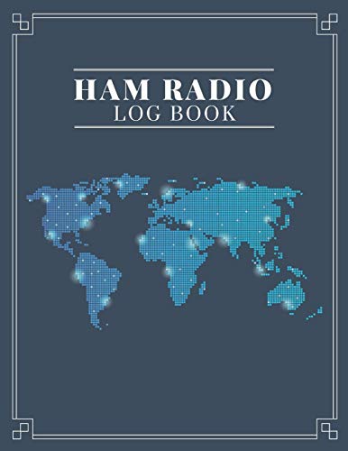 Ham Radio Log Book: Amateur Radio Operator Station Log Book World Map von Independently Published