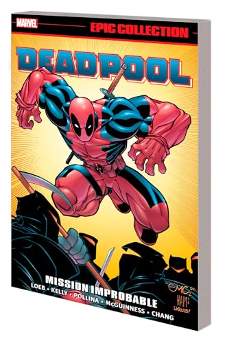 Deadpool Epic Collection: Mission Improbable
