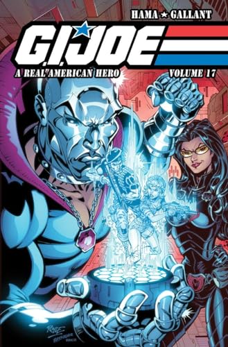 G.I. JOE: A Real American Hero, Vol. 17 (G.I. JOE RAH, Band 17)