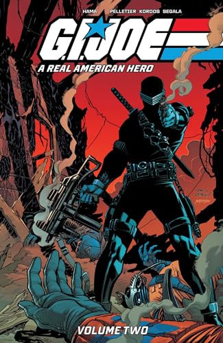 G.I. Joe: A Real American Hero! Vol. 2 (GI JOE A REAL AMERICAN HERO TP (IMAGE)) von Image Comics