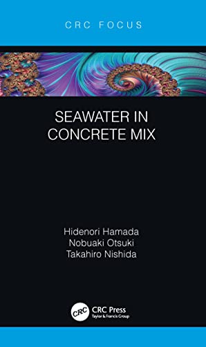 Seawater in Concrete Mix von CRC Press