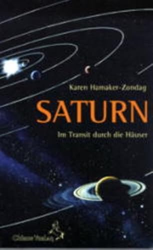 Saturn im Transit durch die Häuser (Standardwerke der Astrologie) von Chiron Verlag