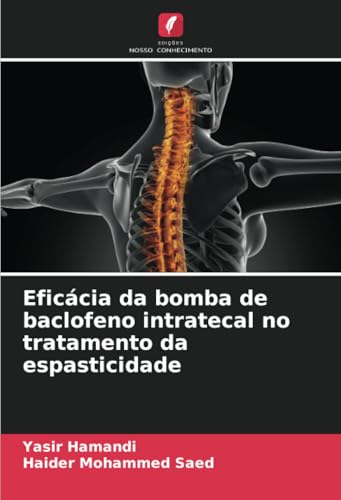 Eficácia da bomba de baclofeno intratecal no tratamento da espasticidade