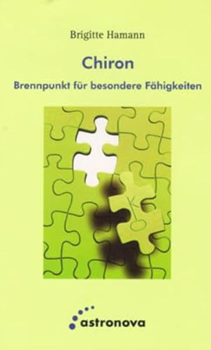 Chiron: Brennpunkt für besondere Fähigkeiten Chiron: Brennpunkt für besondere Fähigkeiten
