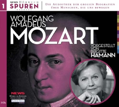 Spuren - Menschen, die uns bewegen: Wolfgang Amadeus Mozart-Sein Leben und seine Zeit: Von der Autorin bearb. Lesefassung Spuren - Menschen, die uns bewegen: Wolfgang Amadeus Mozart-Sein Leben und seine Zeit: Von der Autorin bearb. Lesefassung