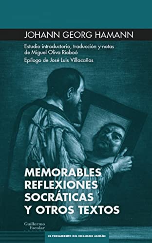 Memorables reflexiones socráticas y otros escritos (Euroamericana) von Guillermo Escolar Editor