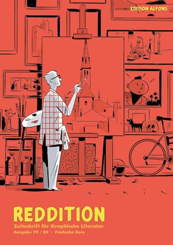 Reddition - Zeitschrift für Graphische Literatur 79/80: Dossier 'Comic & Illustration' Reddition - Zeitschrift für Graphische Literatur 79/80: Dossier 'Comic & Illustration'