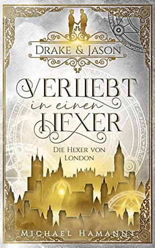 Drake & Jason: Verliebt in einen Hexer (Die Hexer von London) von Book on Demand