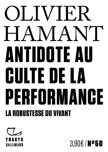 Antidote au culte de la performance: La robustesse du vivant von GALLIMARD