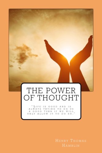 The Power of Thought von CreateSpace Independent Publishing Platform