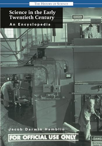 Science in the Early Twentieth Century: An Encyclopedia (History of Science) von ABC-CLIO