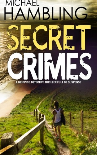 SECRET CRIMES a gripping detective thriller full of suspense