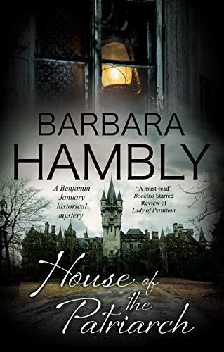 House of the Patriarch (Benjamin January Mystery, 18)