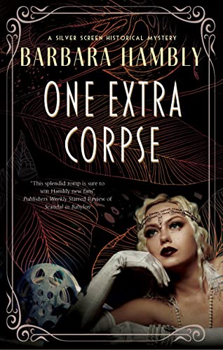 One Extra Corpse (Silver Screen Historical Mystery)