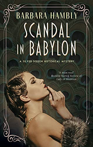 Scandal in Babylon (The Silver Screen Historical Mysteries)