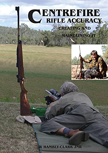Centerfire Rifle Accuracy von Redd Ink Press