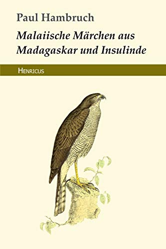 Malaiische Märchen aus Madagaskar und Insulinde