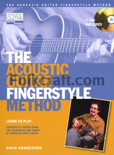 The Acoustic Guitar Fingerstyle Method (Acoustic Guitar Private Lessons): Book with Online Audio