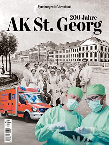 200 Jahre AK.St.Georg 200 Jahre AK.St.Georg von FUNKE Medien Hamburg