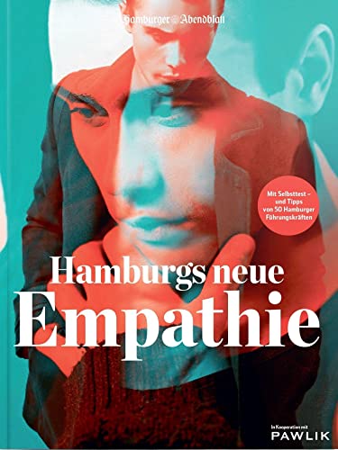 Hamburgs neue Empathie (Pawlik) von FUNKE Medien Hamburg / Hamburger Abendblatt