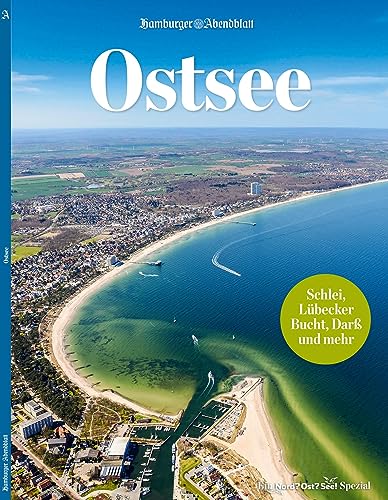 Ostsee: Ein Nord?Ost?See! Spezial Ostsee: Ein Nord?Ost?See! Spezial von Hamburger Abendblatt