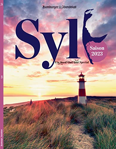 Sylt No.IV - Ein Nord? Ost? See! - Spezial: Saison 2023 von FUNKE Medien Hamburg