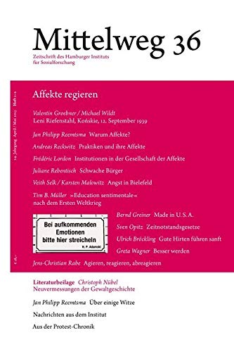 Affekte regieren. Mittelweg 36, Zeitschrift des Hamburger Instituts für Sozialforschung, Doppelheft 1-2/2015: Mittelweg 36, Heft 1-2 April/Mai 2015 von Hamburger Edition, HIS
