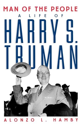 Man of the People: Life of Harry S. Truman von OUP USA