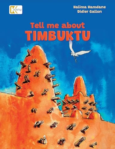 Tell me about Timbuktu von Kany Publishing House