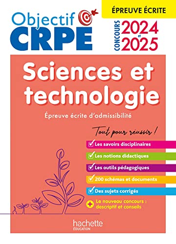 Objectif CRPE 2025 - Sciences et technologie - épreuve écrite d'admissibilité: Epreuve écrite d'admissibilité
