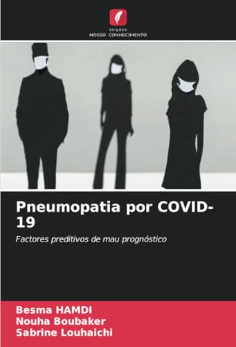 Pneumopatia por COVID-19: Factores preditivos de mau prognóstico
