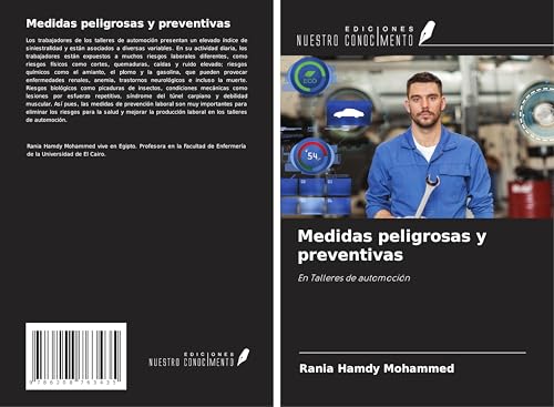Medidas peligrosas y preventivas: En Talleres de automoción von Ediciones Nuestro Conocimiento