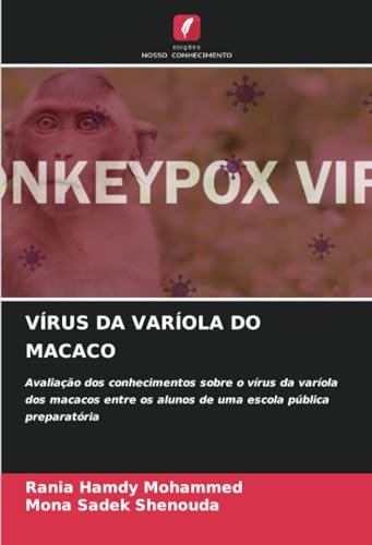Vírus Da Varíola Do Macaco von Edicoes Nosso Conhecimento