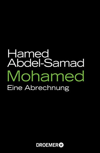 Mohamed: Eine Abrechnung von Droemer Taschenbuch