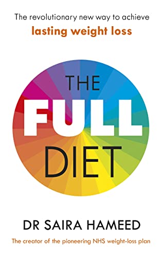 The Full Diet: The revolutionary guide to ditching ultra-processed foods and achieving lasting health von Michael Joseph