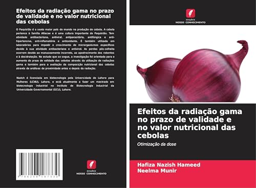 Efeitos da radiação gama no prazo de validade e no valor nutricional das cebolas: Otimização da dose