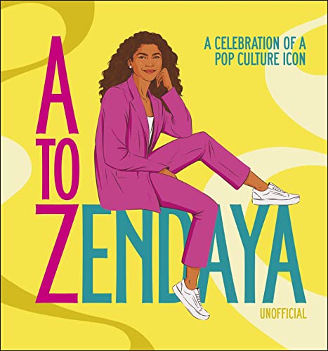 A to Zendaya: A Celebration of a Pop Culture Icon (DK Bilingual Visual Dictionary)