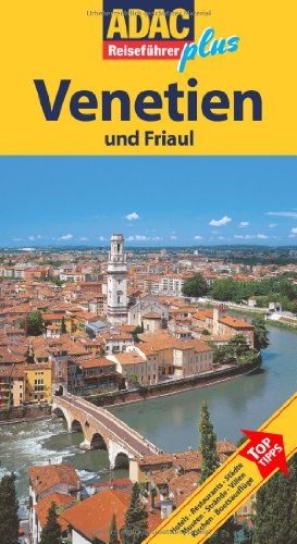 ADAC Reiseführer plus Venetien: Mit extra Karte zum Herausnehmen