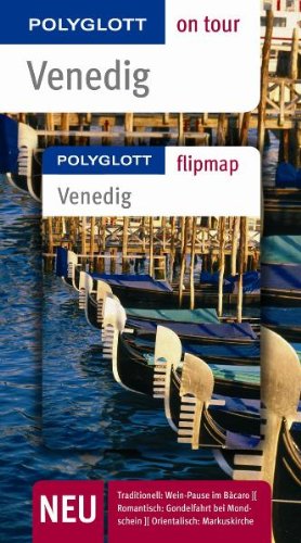 Venedig - Buch mit cityflip: Polyglott on tour Reiseführer