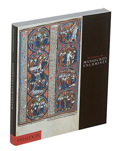 Histoire des manuscrits enluminés (0000) von PHAIDON