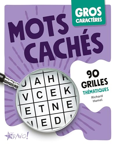 Gros caractères - Mots cachés: 90 grilles thématiques von BRAVO