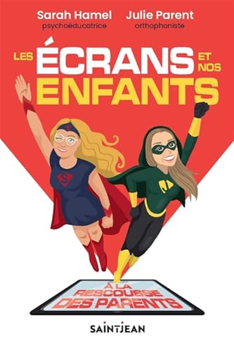 LES ECRANS ET NOS ENFANTS von SAINT JEAN