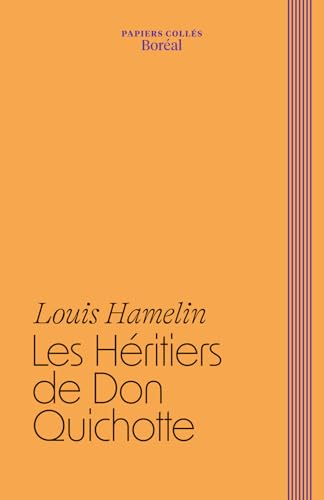 Les héritiers de Don Quichotte Les héritiers de Don Quichotte von BOREAL