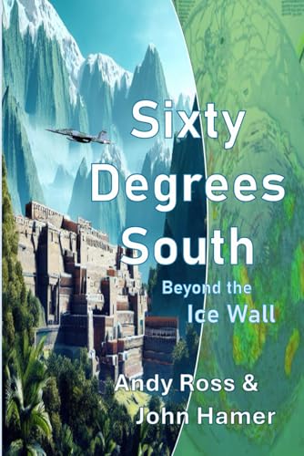 Sixty Degrees South: Beyond the Ice Wall von Nathan Lucius PHP