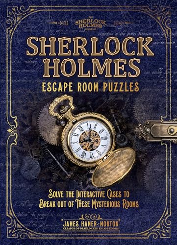 Sherlock Holmes Escape Room Puzzles: Solve the Interactive Cases (Sherlock Holmes Puzzle Collection)