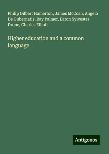 Higher education and a common language von Antigonos Verlag