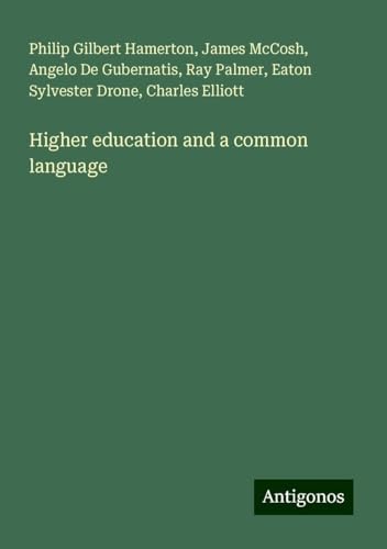 Higher education and a common language von Antigonos Verlag