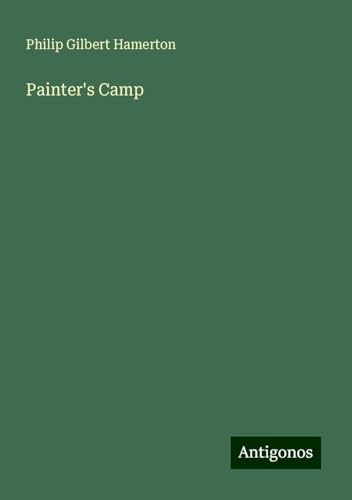 Painter's Camp von Antigonos Verlag